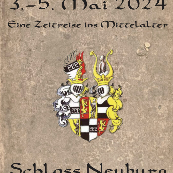 Historische Festtage vom 3. bis 5. Mai 2024 am Schloss Neuburg