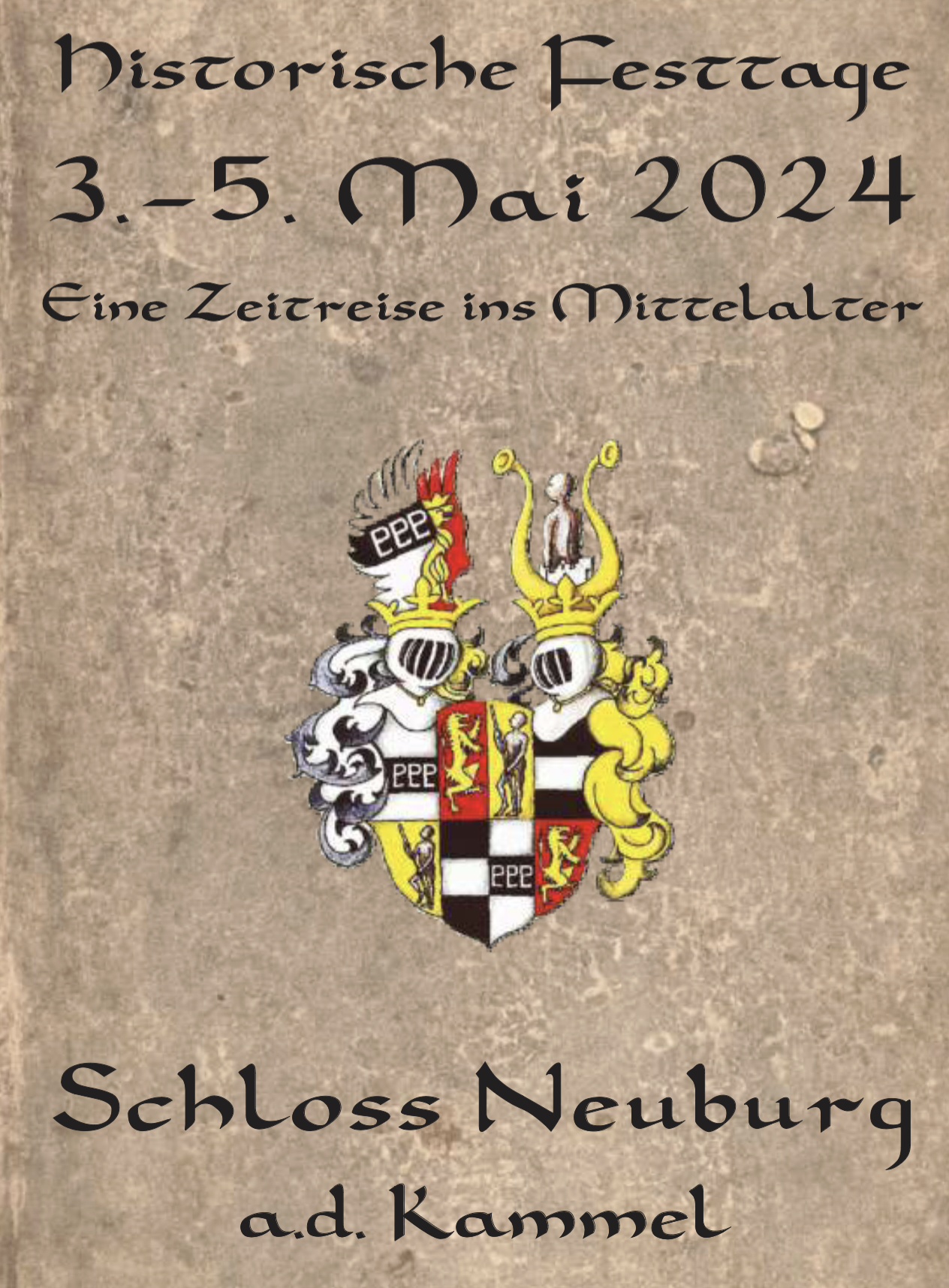 Historische Festtage vom 3. bis 5. Mai 2024 am Schloss Neuburg